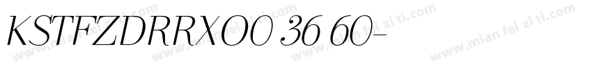 KSTFZDRRXO0 36 60字体转换